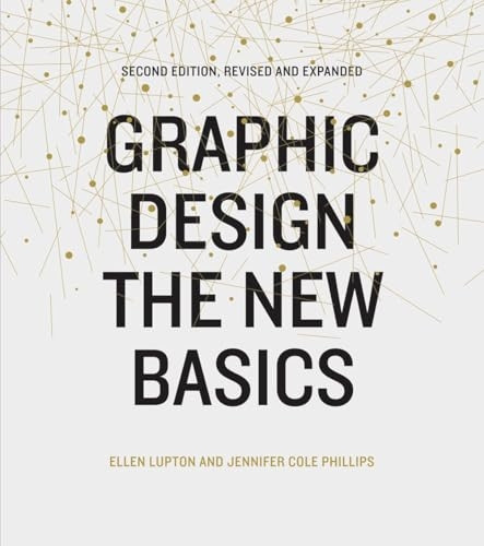 Graphic Design: The New Basics, Revised and Updated