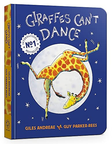 Giraffes Can't Dance Touch-and-Feel Board Book [Board book]