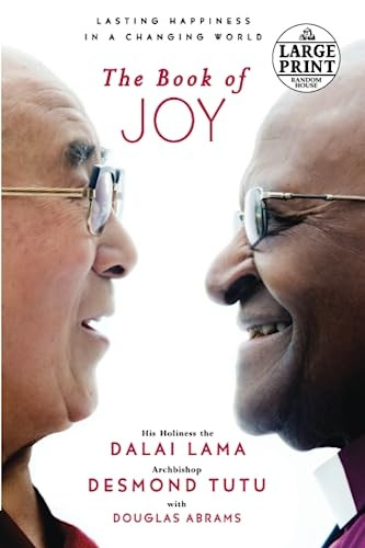 The Book of Joy: Lasting Happiness in a Changing World (Random House Large Print)