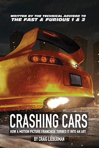 Crashing Cars: How a Motion Picture Franchise Turned It Into an Art