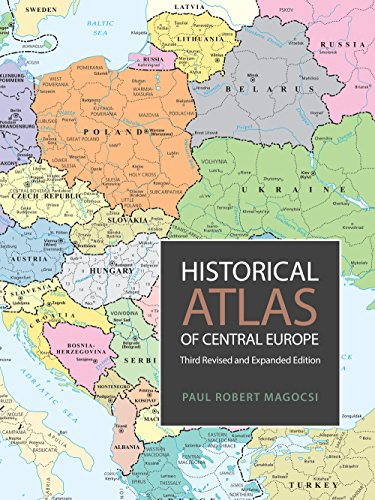 Historical Atlas of Central Europe: Third Edition, Revised and Updated
