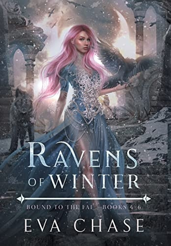 Ravens of Winter: Bound to the Fae - Books 4-6 (Bound to the Fae Box Sets)