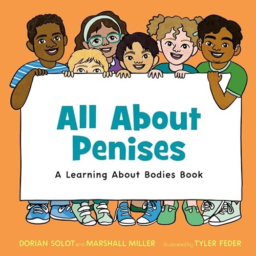 All about Penises: A Learning about Bodies Book