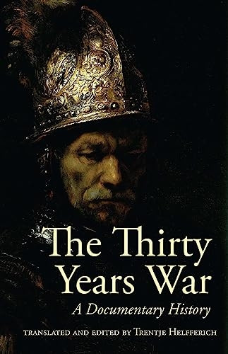 Thirty Years' War: An Anthology of Sources