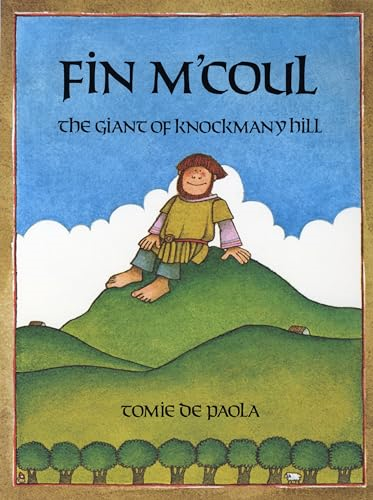 Fin M'Coul: The Giant of Knockmany Hill