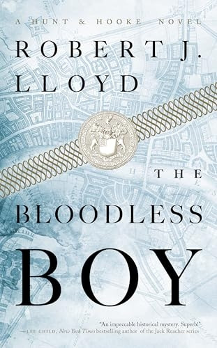 The Bloodless Boy (A Hunt and Hooke Novel)