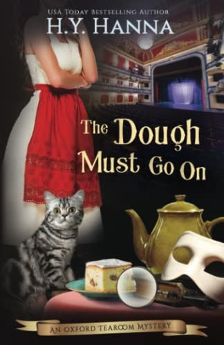 The Dough Must Go On: The Oxford Tearoom Mysteries - Book 9 (Oxford Tearoom Mysteries)