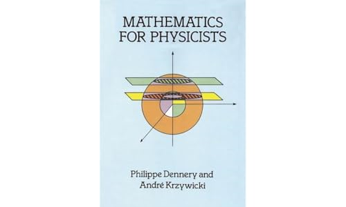 Mathematics for Physicists (Dover Books on Mathematics)