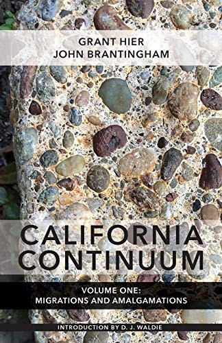 California Continuum, Volume -  1: Migrations and  - Amalgamations