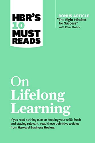 HBR's 10 Must Reads on  - Lifelong Learning (with  - bonus article