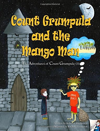 Count Grumpula and the Mango Man