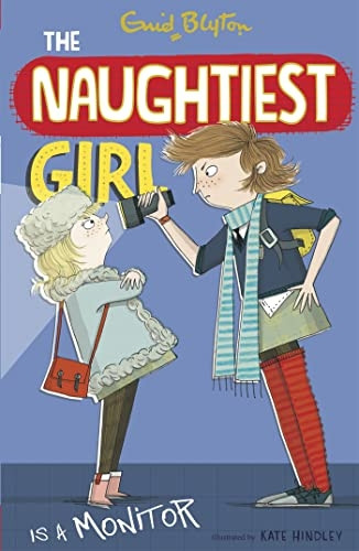 Naughtiest Girl: 3: Naughtiest Girl Is A Monitor