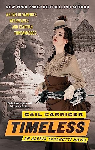 Timeless: The Parasol Protectorate: Book 5