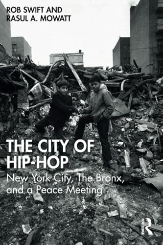 The City of Hip-Hop: New  York City, The Bronx, and  a Peace Meeting