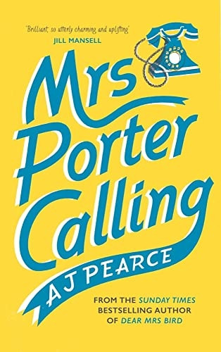 Mrs Porter Calling: The feel good novel of the summer (The Emmy Lake Chronicles)