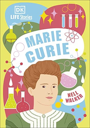 DK Life Stories Marie Curie (Life Stories)
