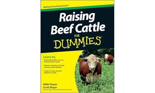 Raising Beef Cattle For Dummies (For Dummies