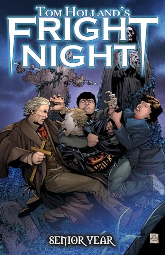 Tom Holland's Fright Night:  Senior Year (TOM HOLLANDS  FRIGHT NIGHT SENIOR NIGHT)