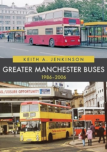 Greater Manchester Buses 1986-2006