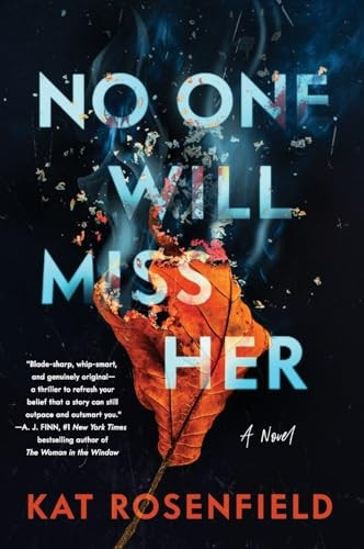 No One Will Miss Her: A Novel