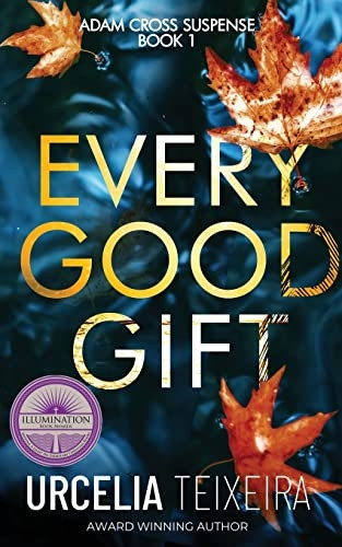 Every Good Gift: A Contemporary Christian Mystery and Suspense Novel (A Turtle Cove Novel)
