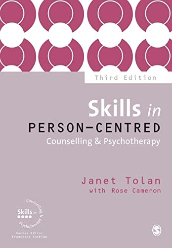 Skills in Person-Centred Counselling & Psychotherapy (Skills in Counselling & Psychotherapy Series)