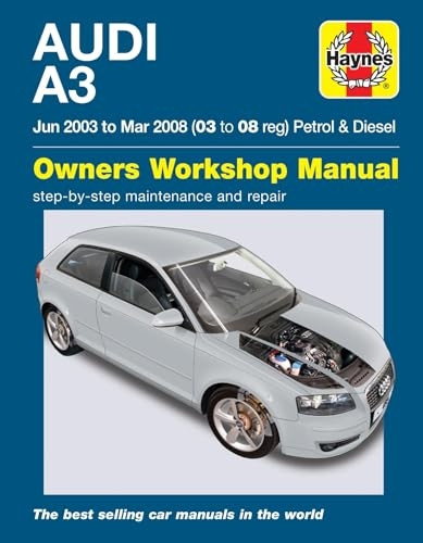 Audi A3 Service and Repair Manual: 03-08 (Haynes Service and Repair Manuals)