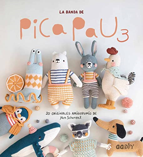 La banda de Pica Pau 3:  20 originales amigurumis de  Yan Schenkel