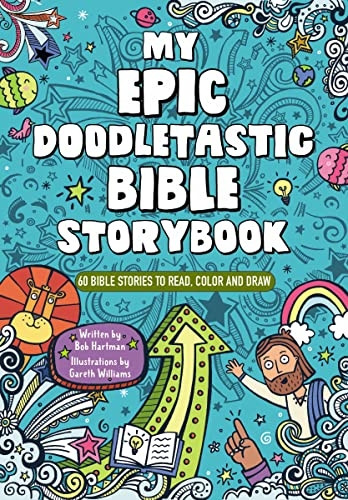 My Epic, Doodletastic Bible Storybook: 60 Bible Stories to Read, Color, and Draw
