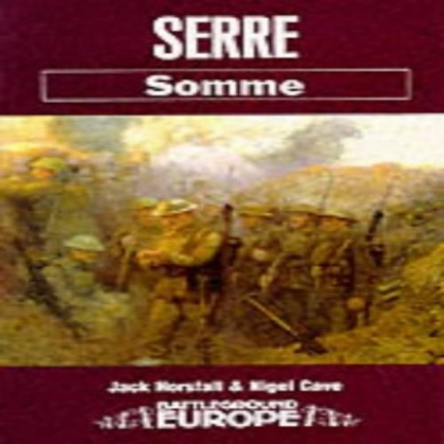 Serre: Somme (Battleground Europe)