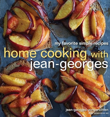 Home Cooking with Jean-Georges: My Favorite Simple Recipes