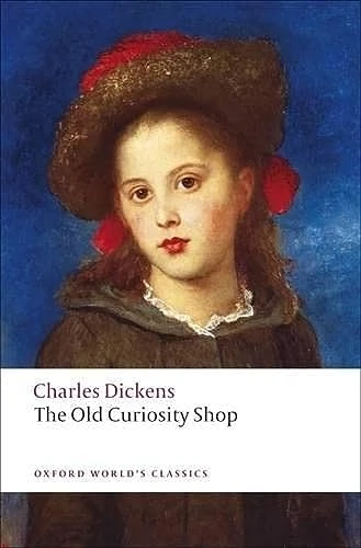 The Old Curiosity Shop (Oxford World's Classics)