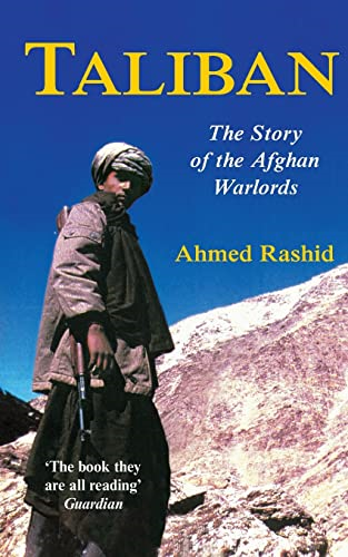 Taliban: the Story of the Afghan Warlords