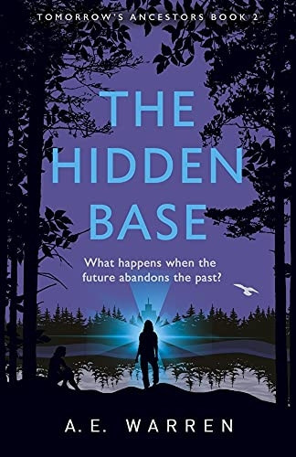 The Hidden Base (Tomorrow's Ancestors)