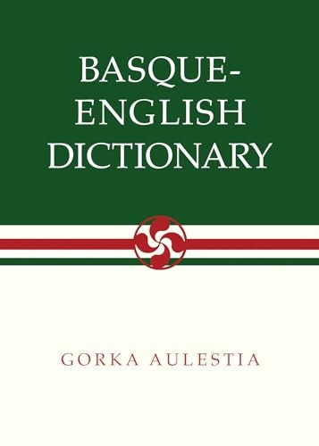 Basque-English Dictionary (The Basque Series)