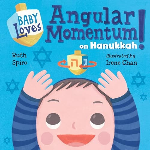 Baby Loves Angular Momentum on Hanukkah! (Baby Loves Science) [Board book]