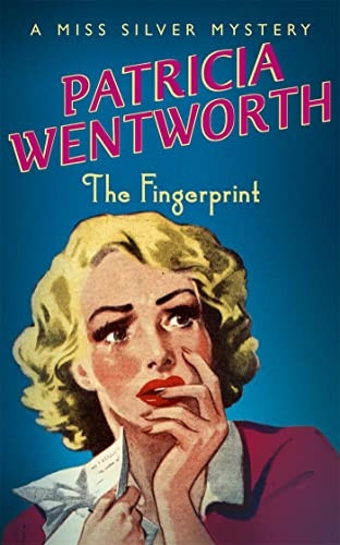 The Fingerprint (A Miss Silver Mystery)