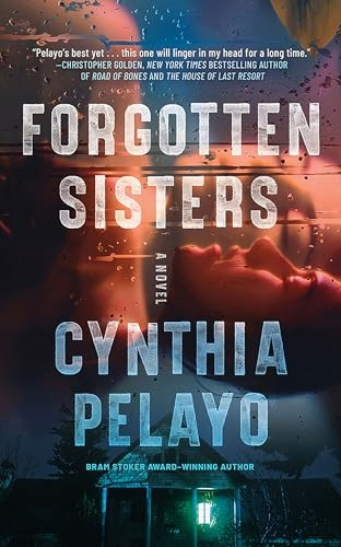 Forgotten Sisters: A Novel