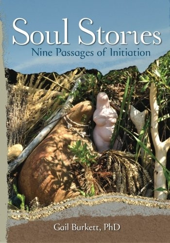Soul Stories: Nine Passages of Initiation