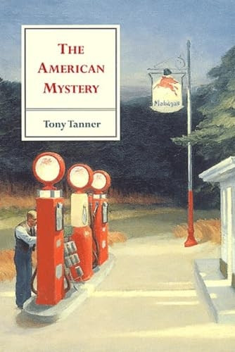 The American Mystery: American Literature from Emerson to DeLillo
