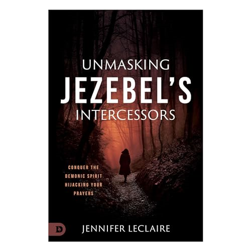 Unmasking Jezebel's  Intercessors