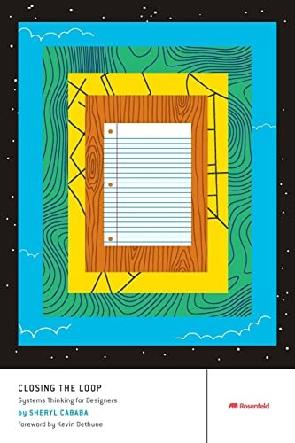 Closing the Loop: Systems Thinking for Designers