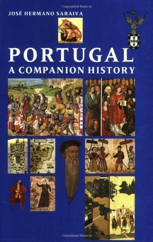 Portugal: A Companion History (Aspects of Portugal)
