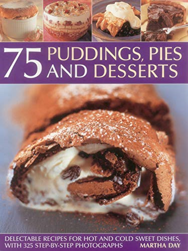75 PUDDINGS PIES DESSERTS