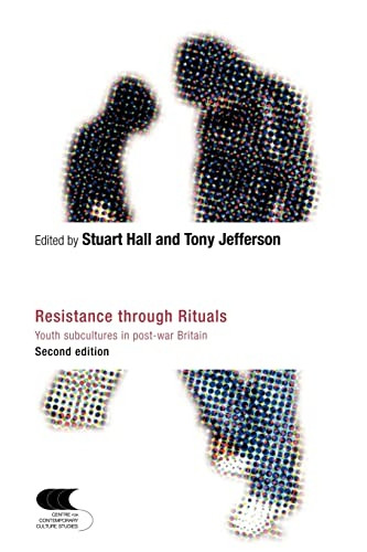 Resistance Through Rituals (Cultural Studies Birmingham)