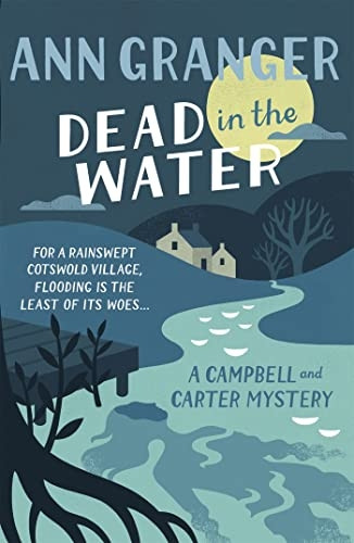 Dead In The Water: Campbell & Carter Mystery 4 (Campbell and Carter Mystery)