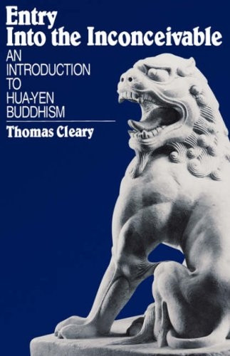 Entry into the Inconceivable: Introduction to Hua-Yen Buddhism