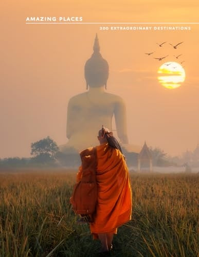 200 Amazing Places: And How to Do Them