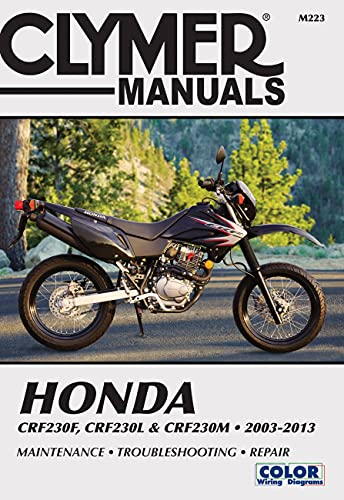 Honda CRF230F, CRF230L & CRF230M Repair Manual: 2003-2013 (Clymer Motorcycle Repair)