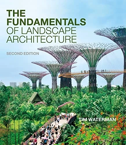 The Fundamentals of Landscape Architecture (Fundamentals)